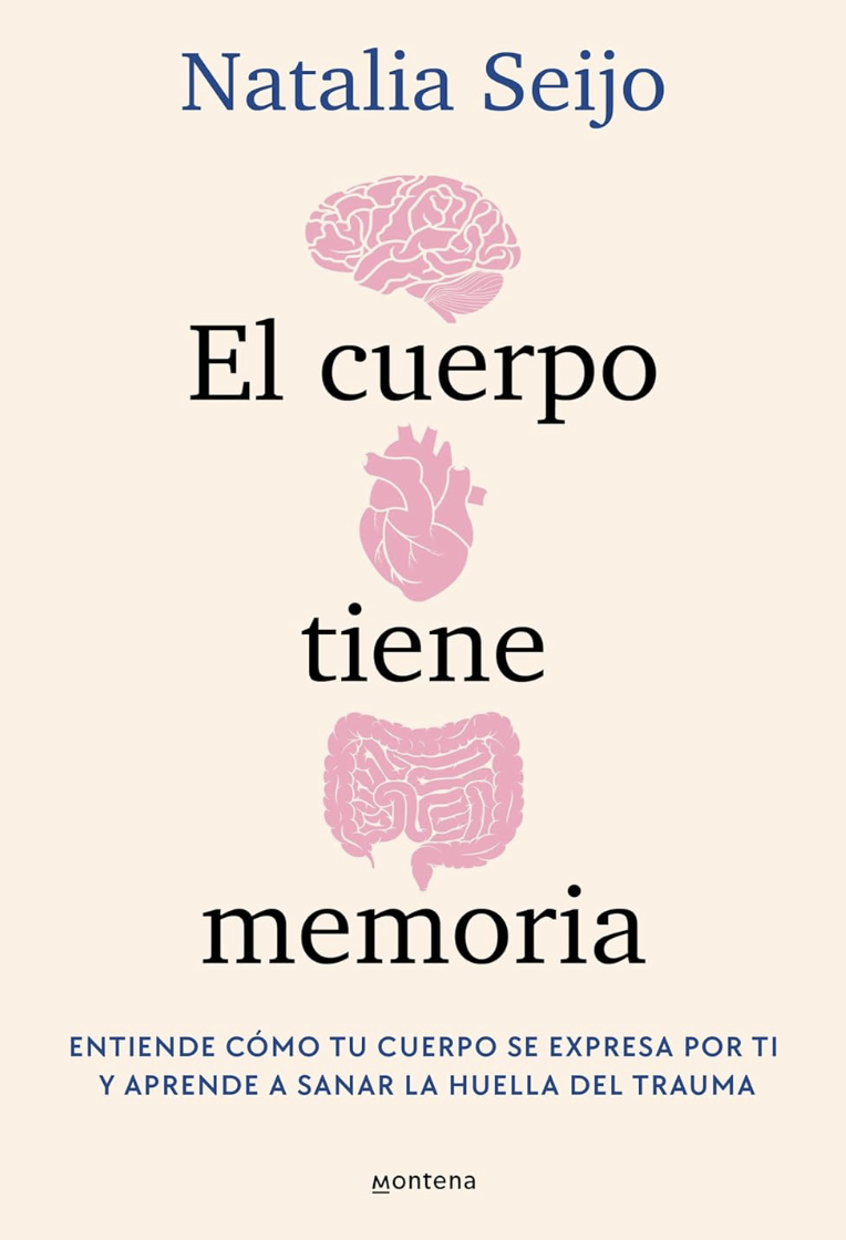 El cuerpo tiene memoria